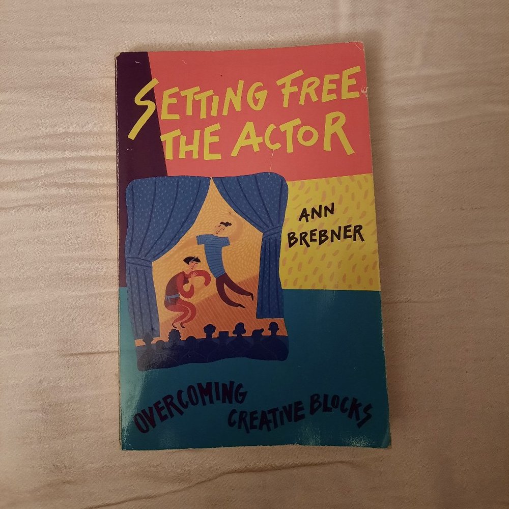 Setting Free The Actor by Ann Brebner